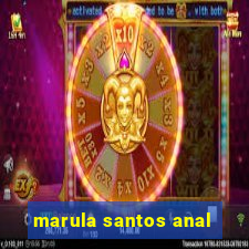 marula santos anal